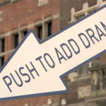 Push to add drama
